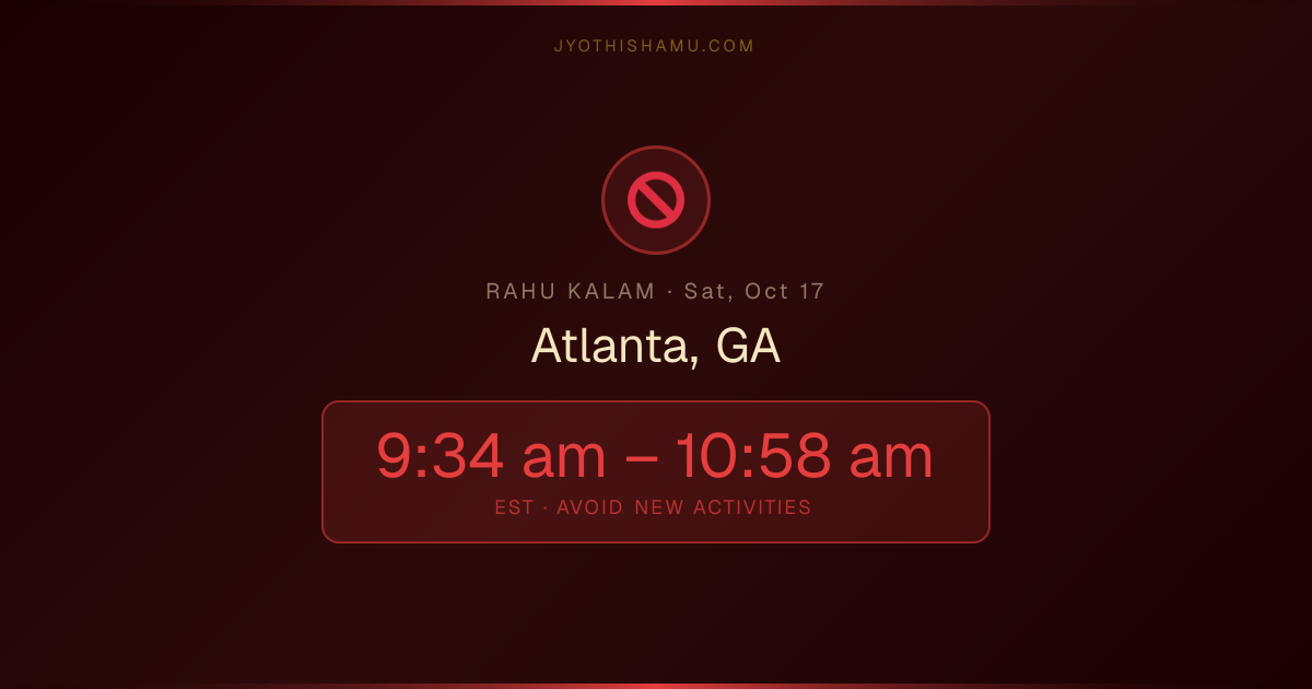 Rahu Kalam Today in Atlanta, GA — Live Start & End Time